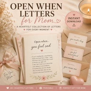 May include: A collection of "Open When" letters for Mom, with the text "Open when... you feel sad." The letters are accompanied by envelopes and stickers. The image includes a candle and a pink heart.