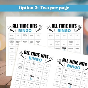 Pode incluir: Quatro folhas de papel branco com o texto "ALL TIME HITS BINGO" em preto e azul. Cada folha tem uma grade de t&iacute;tulos de m&uacute;sicas. A parte superior da imagem tem o texto "Option 2: Two per page" em branco.