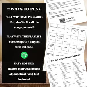 May include: A music bingo game set featuring a black instructional card with white text detailing two ways to play, a Spotify QR code, and a green logo. Included are white bingo cards with song titles and a master track list for 70s, 80s, and 90s music.