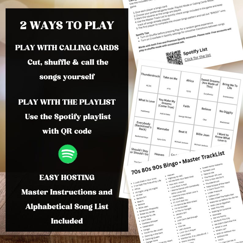 May include: A music bingo game set featuring a black instructional card with white text detailing two ways to play, a Spotify QR code, and a green logo. Included are white bingo cards with song titles and a master track list for 70s, 80s, and 90s music.