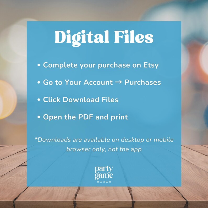 Pode incluir: Um quadrado azul claro com texto branco que diz "Arquivos Digitais". As instru&ccedil;&otilde;es incluem concluir uma compra no Etsy, ir para sua conta, clicar em baixar arquivos e abrir o PDF para imprimir. O logotipo Party Game Bazar est&aacute; na parte inferior.