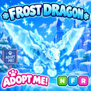 Könnte beinhalten: Eine digitale Illustration eines Frost Dragon Charakters mit kristallblauen Flügeln und leuchtenden Augen. Der Text lautet Frost Dragon, Adopt Me! und NFR in bunten Kästen. Ein Holzschild mit Pfotenabdruck und dem Text Adopt Me! ist zu sehen.