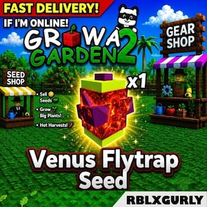 May include: A digital graphic for Grow Garden 2 featuring a central glowing block with a fiery red core and purple accents, labeled Venus Flytrap Seed. The background shows a blocky landscape with a Gear Shop, a Seed Shop, and text overlays.