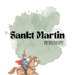 Pode incluir: Uma capa de pasta de projeto intitulada Sankt Martin PROJEKTMAPPE com um fundo de aguarela verde sálvia. Abaixo do texto, uma ilustração mostra uma figura com uniforme azul e capa vermelha montada num cavalo castanho com uma bandeira vermelha.