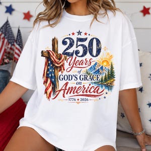 Camiseta "250 años de la gracia de Dios en América" / Cruz patriótica 1776-2026 / Camiseta Comfort Colors