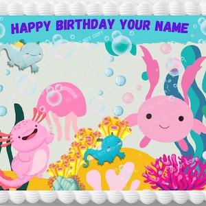 Axolotl Edible cake Topper, Customized Cute Axolotl, Kids Party Theme