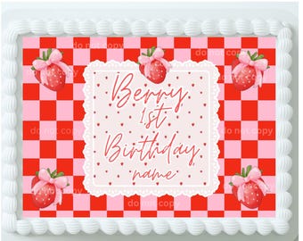 Strawberry  Edible Cake Topper. Berry First Birthday. Berry 1st Birthday. Customizer