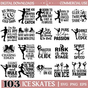 May include: A collection of 103 black and white digital graphic designs featuring ice skating silhouettes, pairs of skates, and motivational text such as 'Born to Shine on Ice', 'Chasing Edges', and 'Rink is My Stage' for use in various creative projects.