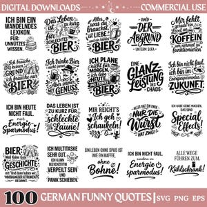 May include: A collection of 100 digital graphic designs featuring humorous German quotes and typography. The black and white illustrations include various beer, coffee, and lifestyle-themed phrases, presented in a grid layout for commercial use.