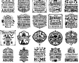 May include: A collection of twenty black and white digital graphic designs featuring Halloween themes, including text such as Welcome to our Ghostly Abode, Wicked Welcome, Beware, and Happy Halloween, with illustrations of skulls, bats, and pumpkins.