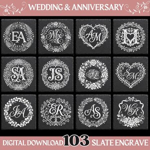 May include: A collection of twelve square black slate coasters featuring white laser-engraved monograms and floral wreath designs. The text WEDDING & ANNIVERSARY appears at the top, and DIGITAL DOWNLOAD 103 SLATE ENGRAVE is at the bottom.