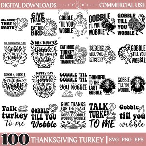 May include: A collection of black and white digital graphic designs featuring Thanksgiving turkey illustrations and various phrases like Gobble Til You Wobble, Talk Turkey To Me, and Give Thanks, presented in a grid format for commercial use.