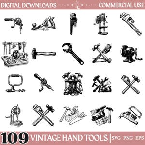 Puede incluir: Una colección de ilustraciones en blanco y negro que muestran varias herramientas manuales vintage, incluyendo martillos, llaves inglesas, taladros, sierras y cepillos. El texto superior dice DIGITAL DOWNLOADS y COMMERCIAL USE, y el inferior 109 VINTAGE HAND TOOLS SVG PNG EPS.