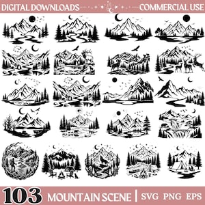 May include: A collection of 103 black and white digital graphic illustrations featuring mountain landscapes, forests, rivers, wildlife, and camping scenes. The text reads DIGITAL DOWNLOADS, COMMERCIAL USE, and 103 MOUNTAIN SCENE SVG PNG EPS.