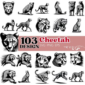 May include: A collection of 103 cheetah designs in black and white. The illustrations depict cheetahs in various poses, including running, sitting, and roaring. The text "103 Cheetah Design" is also included.