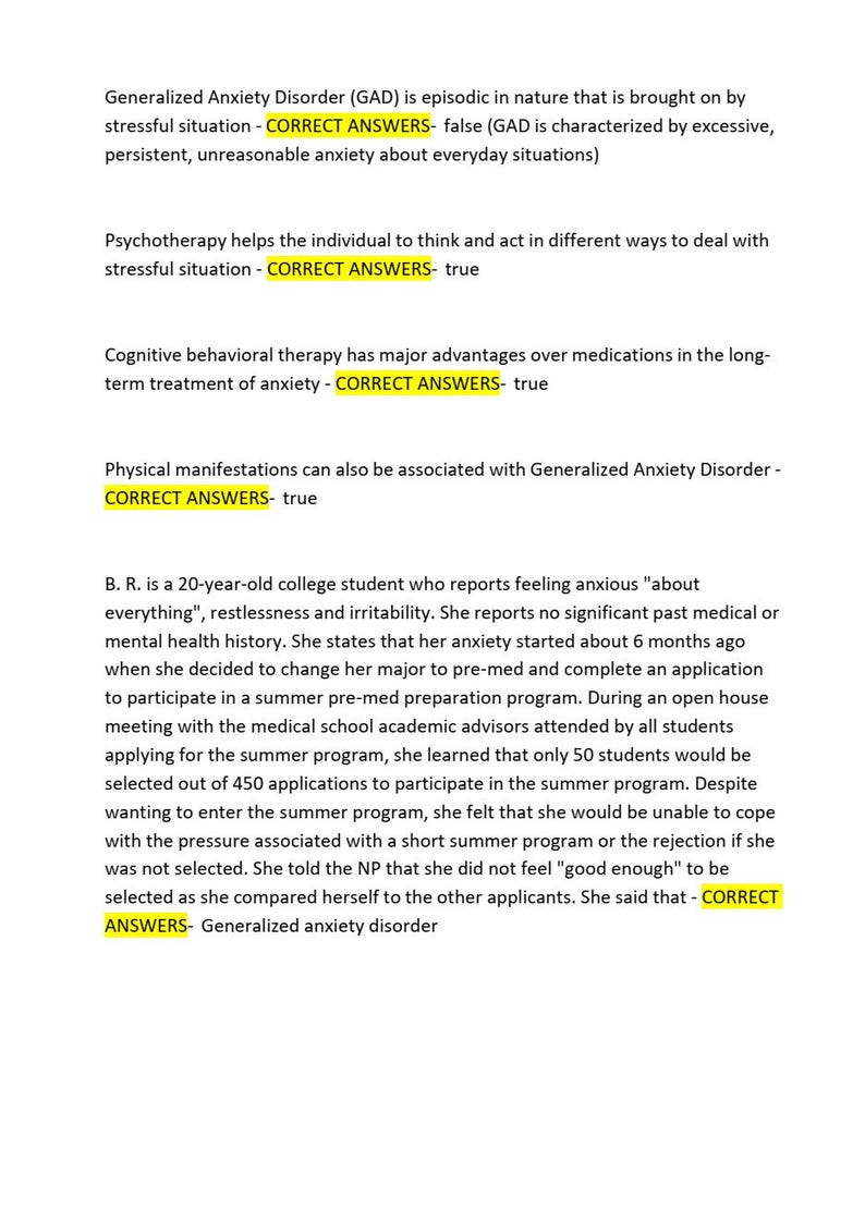 May include: A white document with text about Generalized Anxiety Disorder (GAD) and its symptoms. The text includes multiple-choice questions with answers highlighted in yellow. The document also includes a case study of a college student experiencing anxiety.