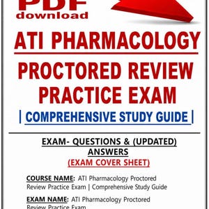 Pode incluir: Uma folha de rosto de documento digital intitulada PDF download ATI PHARMACOLOGY PROCTORED REVIEW PRACTICE EXAM COMPREHENSIVE STUDY GUIDE. Inclui seções para EXAM- QUESTIONS & (UPDATED) ANSWERS, COURSE NAME, EXAM NAME, INSTITUTION e PROGRAM.