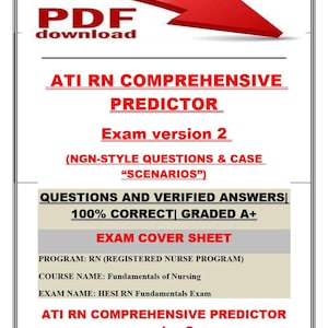 Puede incluir: Un documento PDF titulado "ATI RN COMPREHENSIVE PREDICTOR" con el texto "Exam version 2". El documento incluye información sobre exámenes de enfermería, con las palabras "QUESTIONS AND VERIFIED ANSWERS" y "100% CORRECT| GRADED A+". Una flecha roja apunta hacia el título.