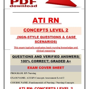 ATI RN Concepts Level 2 Exam | Questions and Verified Answers | 100% Correct | Grade A+