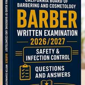 Op de afbeelding: Een donkerblauw studieboek getiteld California Board of Barbering and Cosmetology Barber Written Examination 2026/2027 Safety & Infection Control Questions and Answers. De kaft bevat gele tekst, een sterpictogram, een klembord en een boek.