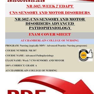 May include: A document titled "NR 507: Week 7 EDAPT" with the text "CNS Sensory and Motor Disorders" and "Exam Cover Sheet." Includes a "100% Guaranteed" seal. Red arrows and "PDF download" text are also present.