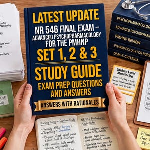 Puede incluir: Un libro de estudio azul oscuro titulado LATEST UPDATE NR 546 FINAL EXAM - ADVANCED PSYCHOPHARMACOLOGY FOR THE PMHNP SET 1, 2 & 3 STUDY GUIDE EXAM PREP QUESTIONS AND ANSWERS con una banda dorada ANSWERS WITH RATIONALES.