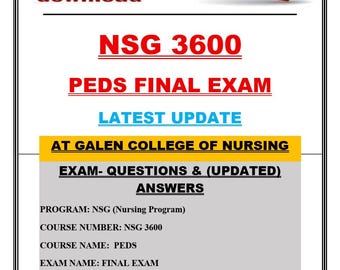 NSG 3600 PEDS Final Exam Latest Update | Questions & Correct Answers | Updated Edition