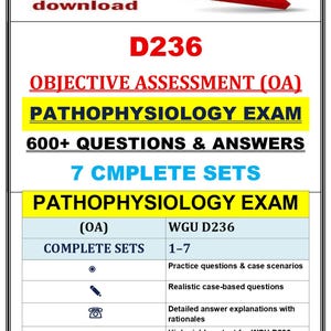 Puede incluir: Un documento digital titulado PDF download D236 Objective Assessment (OA) Pathophysiology Exam 600+ Questions & Answers 7 Complete Sets. Incluye una tabla que enumera preguntas de práctica, escenarios de casos y explicaciones detalladas.