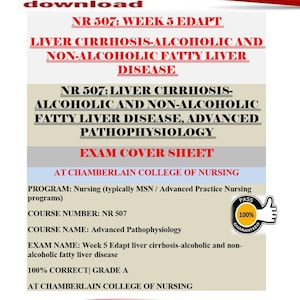 NR 507: Week 5 EDAPT Liver Cirrhosis & Fatty Liver Disease | Advanced Pathophysiology