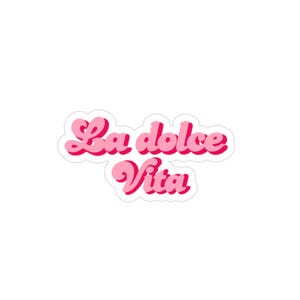 La Dolce Vita script sticker | Outdoor Die-Cut Sticker