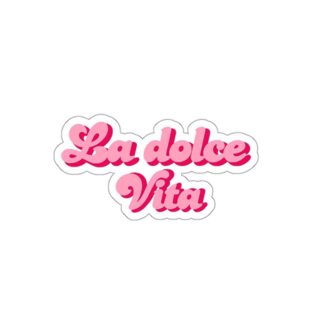 Sticker Vta La Dolce Vita Sticker | Die-cut Vinyl Sticker, Pink Script - Etsy