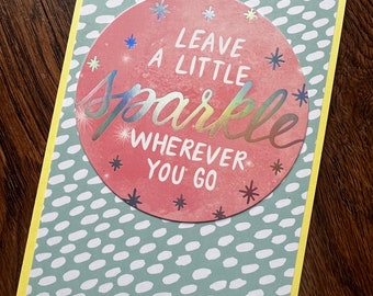 Leave a Little Sparkle, Birthday Wishes, Happy Birthday, Birthday Card, Handmade Card, Handmade Cards