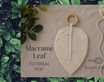 Tutorial en PDF para colgar en la pared un tapiz de macramé con forma de hoja. Patrón de decoración boho para principiantes.