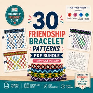 Può includere: Un pacchetto PDF digitale con 30 modelli di braccialetti dell'amicizia, inclusa una guida ai nodi. L'immagine mostra vari design di braccialetti, simboli di nodi e il testo "Guida per principianti". Il pacchetto è progettato per principianti e creatori avanzati.