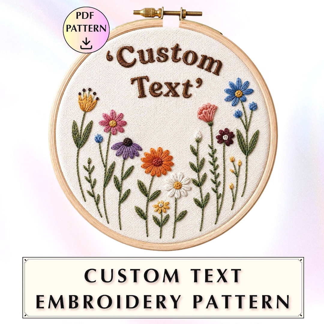Custom Text Hand Embroidery Pattern PDF, Personalized Floral Name ...