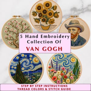 May include: Five circular wooden embroidery hoops featuring stitched recreations of Van Gogh paintings, including sunflowers, a flowering tree, a self-portrait, a starry night landscape, and a floral field, with text reading 5 Hand Embroidery Collection Of VAN GOGH.
