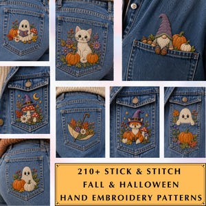 May include: A collection of blue denim pockets featuring various fall and Halloween-themed hand embroidery designs, including ghosts, cats, gnomes, foxes, mushrooms, and pumpkins. The text reads: 210+ STICK & STITCH FALL & HALLOWEEN HAND EMBROIDERY PATTERNS.