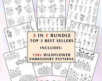 3 in 1 Best Sellers Wildflower Hand Embroidery Pattern, 130+ Floral Mega Value Bundle, Botanical Line Art PDF, DIY Floral Stick & Stitch