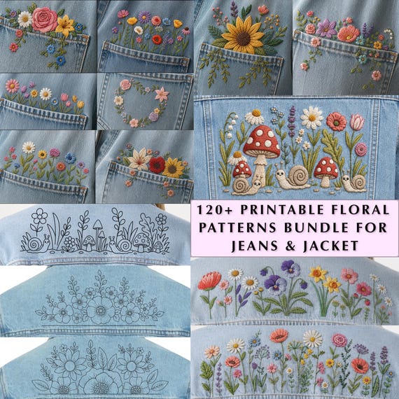 120+ Floral Hand Embroidery Pattern PDF,  Floral Embroidery for Denim Jeans & Jacket Bundle,  DIY Denim Pockets Pattern, Stick and Stitch