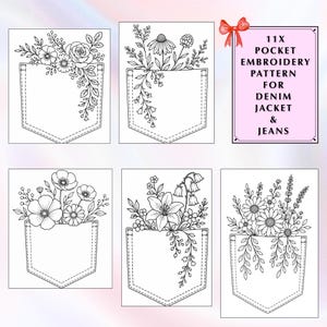 May include: A collection of five black and white line art illustrations showing floral arrangements emerging from pockets, with a pink rectangular sign featuring the text 11X POCKET EMBROIDERY PATTERN FOR DENIM JACKET & JEANS and a red bow graphic.