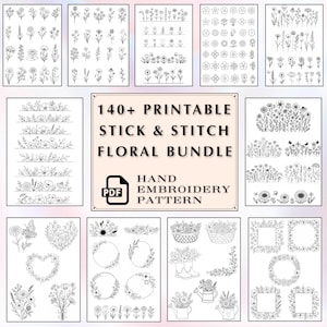 May include: A selection of black and white floral embroidery patterns. The image features diverse floral designs, borders, and arrangements, accompanied by the text "140+ Printable Stick & Stitch Floral Bundle" and "Hand Embroidery Pattern".