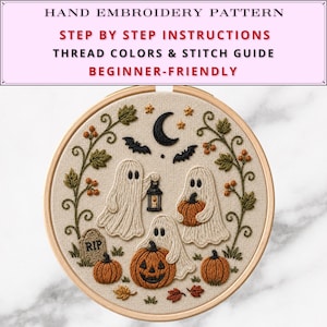May include: A hand embroidery pattern in a wooden hoop featuring three white ghosts, orange pumpkins, a tombstone with RIP text, and a crescent moon. The text reads HAND EMBROIDERY PATTERN, STEP BY STEP INSTRUCTIONS, THREAD COLORS & STITCH GUIDE, BEGINNER-FRIENDLY.