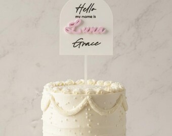 Hello My Name Is Cake Topper - 3D Layered Acrylic Baby Announcement - Personalized Name