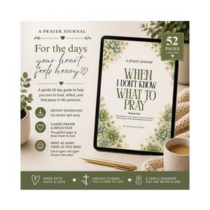 May include: A digital prayer journal displayed on a tablet, featuring the text "When I Don't Know What to Pray." The journal has 52 pages and includes a 20-day guide. A gold pen and a cup of coffee are next to the tablet. The journal is designed to help you turn to God.
