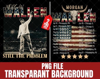 MORGAN WALLEN PNG, Still The Problem Tour 2026 Digital File, Instant Download