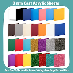 May include: A collection of 3 mm cast acrylic sheets in various colors, including white, black, blue, pink, and yellow. The image also features glitter acrylic sheets in gold, purple, silver, and black. Text on the image reads "3 mm Cast Acrylic Sheets" and "Best for CO2 Laserable, Laser Cutting, Glowforge Pro and Plus."