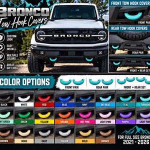 May include: A set of custom tow hook covers for a Ford Bronco, compatible with 2021-2026 models. The image displays front and rear hook covers in various colors, including black, white, red, blue, teal, green, yellow, orange, pink, purple, and metallic finishes.