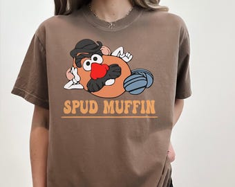 Toy Story Shirt, Funny Disney T-Shirt, Man Disney Shirt, Funny Potato Head shirt, Disney Shirt for Men, Disney Tee for Women, Spud Muffin