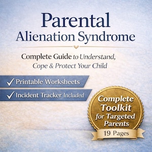 Parental Alienation Guide and Survival Kit/ Co-parenting Worksheets, Fact Tracker, Low-Pressure Templates & Recovery Tools | Digital Download