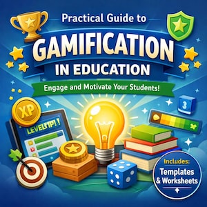 May include: A vibrant illustration promoting gamification in education. The image features a trophy, stars, a shield, and a lightbulb. Text includes "Practical Guide to Gamification in Education" and "Engage and Motivate Your Students!" Also includes "Templates & Worksheets."
